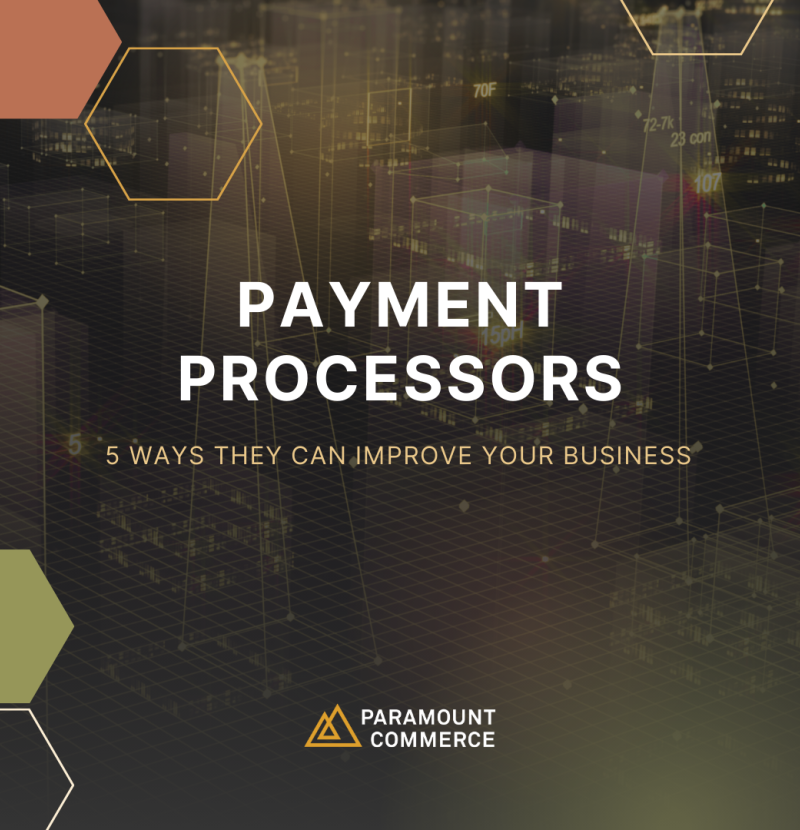 5 Ways Payment Processors Can Improve Your Business cover