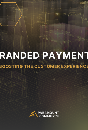 Boost Customer Experience With Branded Payments cover