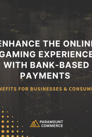 Enhance The iGaming & Sports Betting Experience With Bank-Based Payments cover