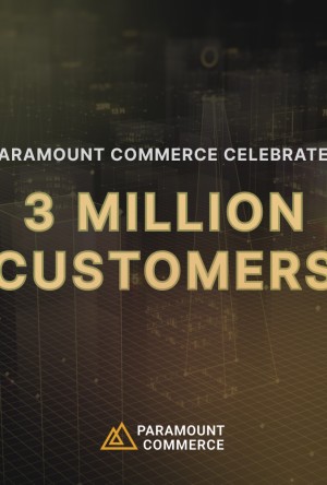 Paramount Commerce Caps Off 2024 with 3 Million Customers cover