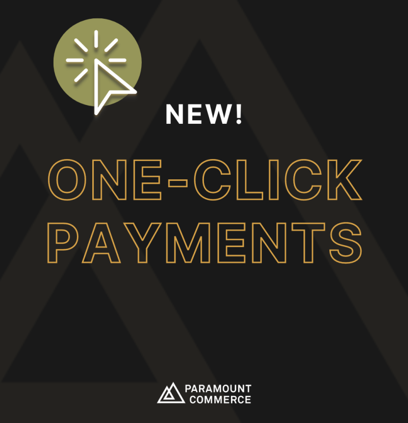 Paramount Commerce Launches One-Click Payments cover