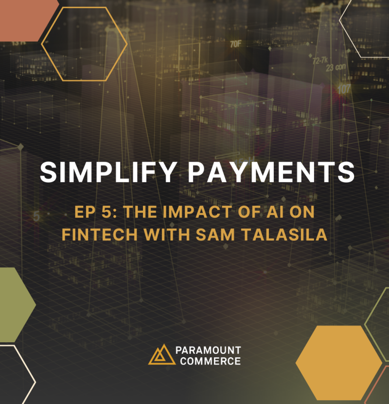 Simplify Payments Podcast - EP 5 (The Impact Of AI On Fintech with Sam Talasila) cover