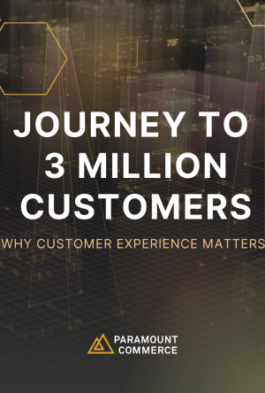 The Journey to 3 Million Customers: Why Customer Experience Matters cover