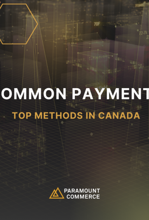 What Are The Most Common Payment Methods In Canada? cover